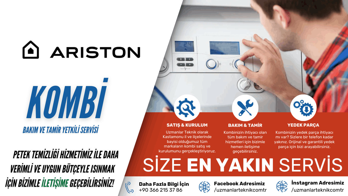 Uzmanlar Teknik Kastamonu Ariston Kombi Yetkili Servisi